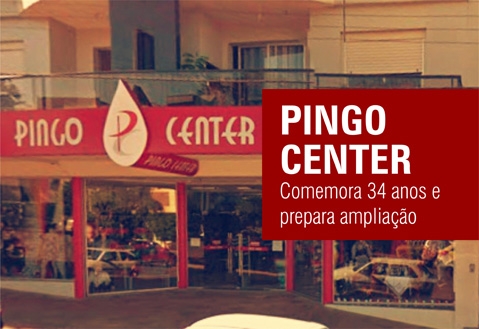 Pingo Center comemora 34 anos e prepara ampliação de sua loja